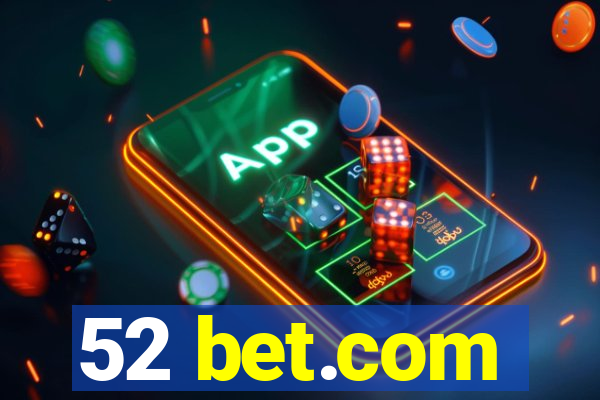 52 bet.com